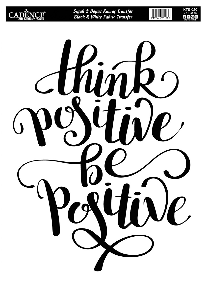 Cadence Textile Transfer KTS-020 21x30 cm Think Positive